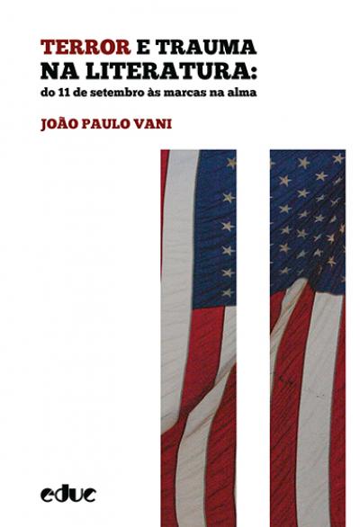 Terror e Trauma na Literatura: do 11 de setembro às marcas na alma-0
