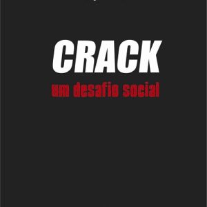 Crack: um desafio social-0