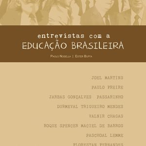 Entrevistas com a educação brasileira (realizadas entre 1985 - 1988)-0