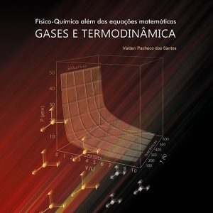 Físico-Química além das equações matemáticas: gases e termodinâmica-0
