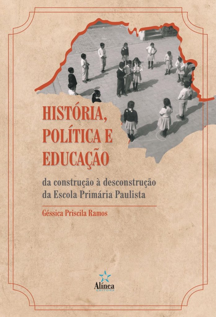 História, Política e Educação: da construção à desconstrução da Escola Primária Paulista-0