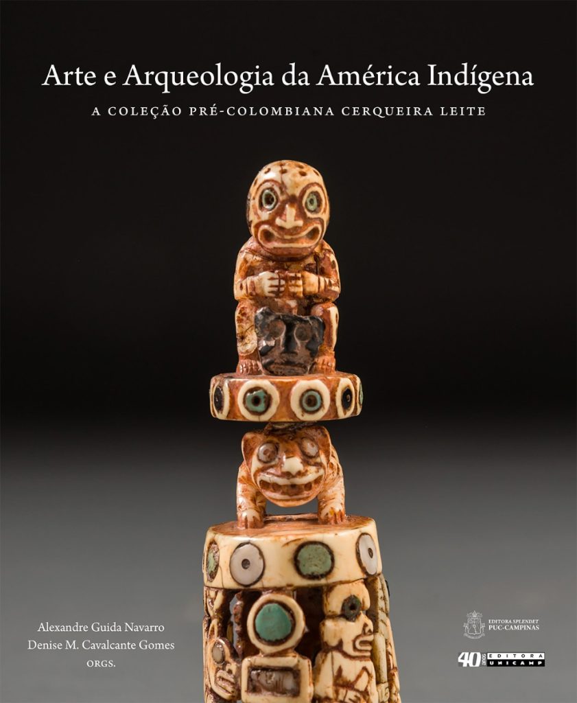 ARTE E ARQUEOLOGIA DA AMÉRICA INDÍGENA - A COLEÇÃO PRÉ-COLOMBIANA CERQUEIRA LEITE-0