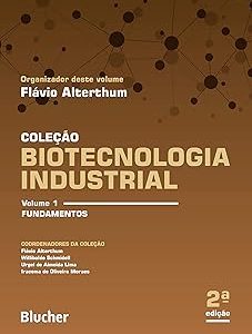 Biotecnologia industrial: Fundamentos - Vol. 1-0
