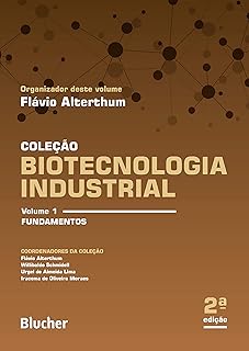 Biotecnologia industrial: Fundamentos - Vol. 1-0