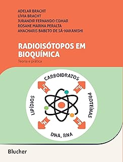 Radioisótopos em bioquímica: Teoria e prática-0