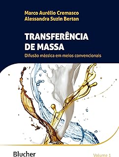 Transferência de massa - Vol. 1: Difusão mássica em meios convencionais-0