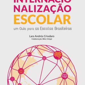 Internacionalização Escolar: um guia para as escolas brasileiras-0